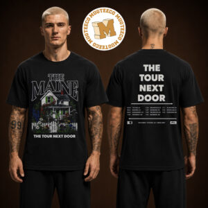 The Maine The Tour Next Door 2026 Merch Two Sided Unisex T Shirt