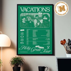 Vacations Band Holy Grail Tour Live In 2026 Home Decor Poster Canvas
