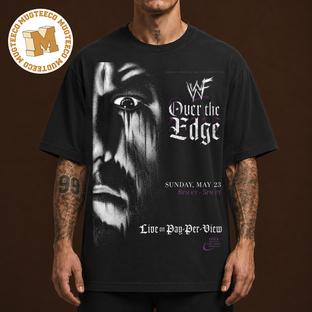 WWF Over The Edge Live On Pay Per View Merch Tee Unisex T Shirt WWF Over The Edge Live On Pay Per View Merch Tee Unisex T Shirt