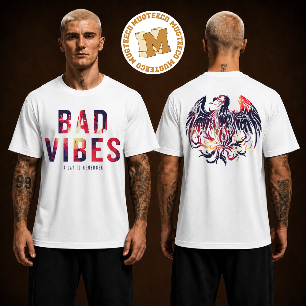A Day to Remember Bad Vibes 2026 Merch Tee Two Sided Unisex T Shirt A Day to Remember Bad Vibes 2026 Merch Tee Two Sided Unisex T Shirt