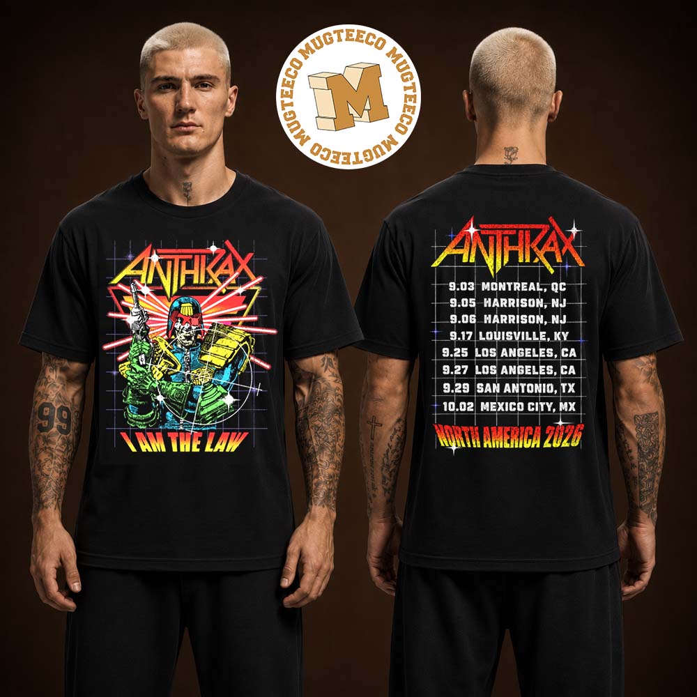 Anthrax North America Tour 2026 I Am The Law Cyber Judge Two Sided Unisex Black Shirt Anthrax North America Tour 2026 I Am The Law Cyber Judge Two Sided Unisex Black Shirt
