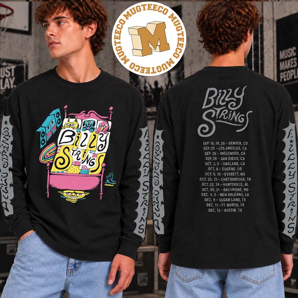 Billy Strings Fall Tour 2026 Quilt Long With Dates Two Sided Unisex Long Sleeve Shirt Billy Strings Fall Tour 2026 Quilt Long With Dates Two Sided Unisex Long Sleeve Shirt