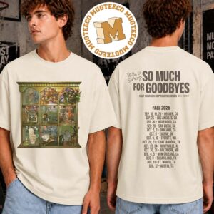 Billy Strings Fall Tour 2026 So Much For Goodbyes Tee With Dates Merch Unisex T-Shirt