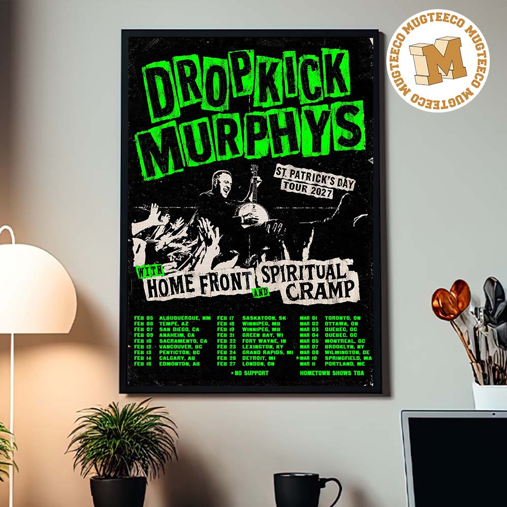 Dropkick Murphys 2027 St. Patrick’s Day Tour Home Decor Poster Canvas Dropkick Murphys 2027 St. Patrick’s Day Tour Home Decor Poster Canvas