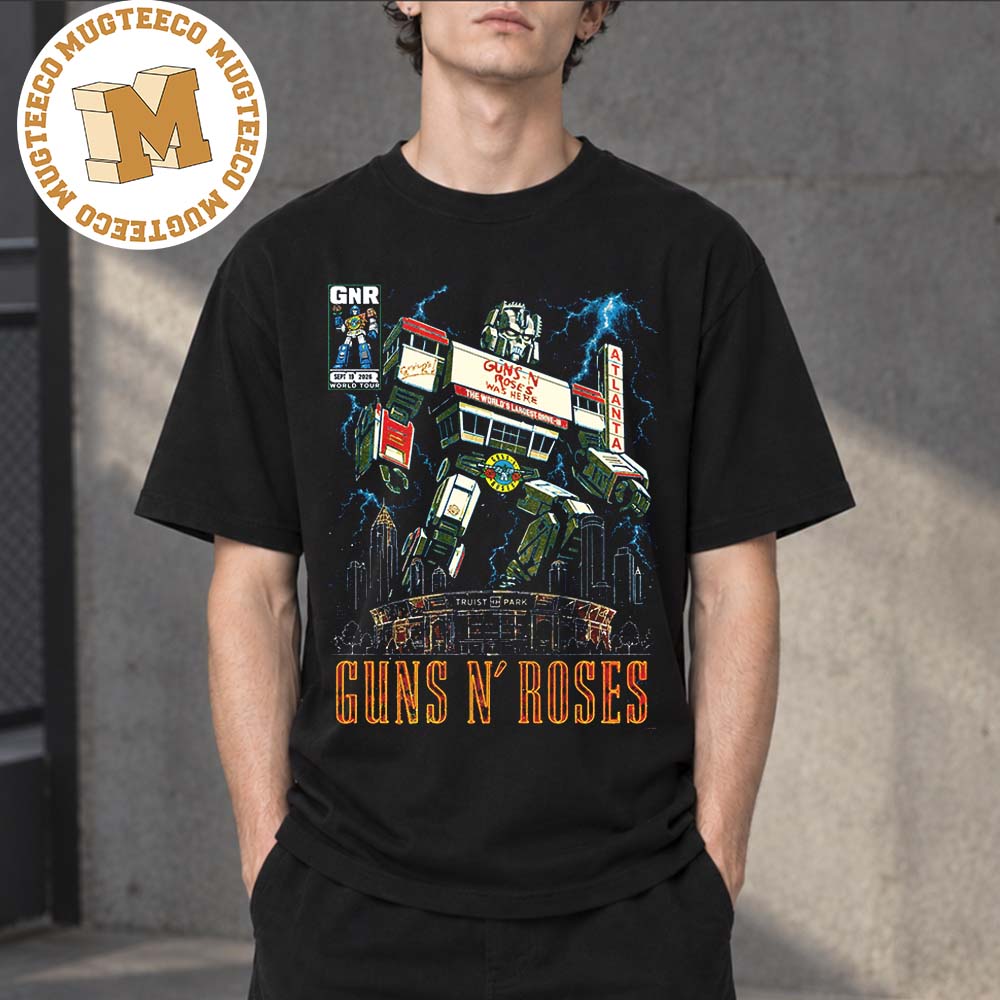 Guns N Roses Atlanta Georgia 2026 Event Poster At Truist Park On September 19 2026 Unisex T-Shirt Guns N Roses Atlanta Georgia 2026 Event Poster At Truist Park On September 19 2026 Unisex T-Shirt