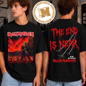 Iron Maiden Run For Your Lives The End Is Near Two Sided Unisex T-Shirt