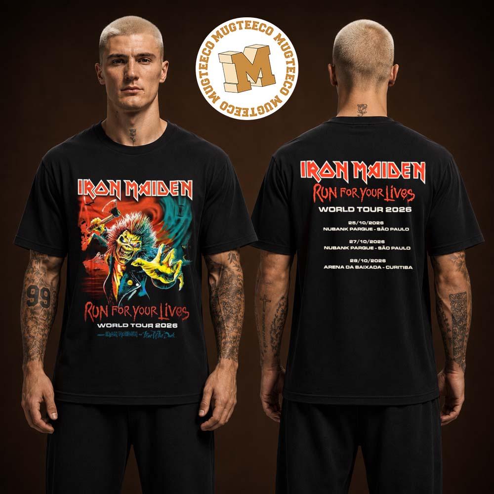 Iron Maiden Run For Yout Lives World Tour 2026 Back Sided October 25 27 And 28 2026 Two Sided Unisex T Shirt Iron Maiden Run For Yout Lives World Tour 2026 Back Sided October 25 27 And 28 2026 Two Sided Unisex T Shirt