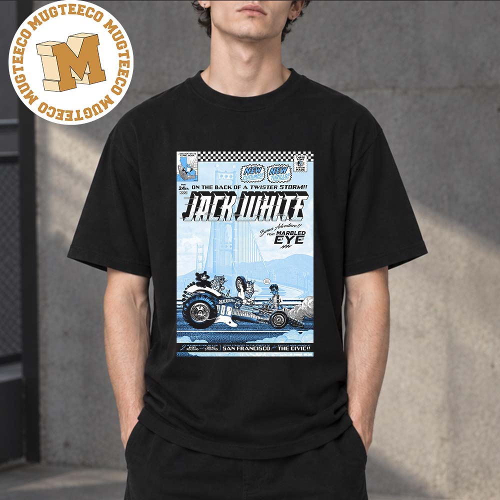 Jack White San Francisco CA 2026 Event Poster At Bill Graham Civic Auditorium On September 24 2026 Unisex T-Shirt Jack White San Francisco CA 2026 Event Poster At Bill Graham Civic Auditorium On September 24 2026 Unisex T-Shirt