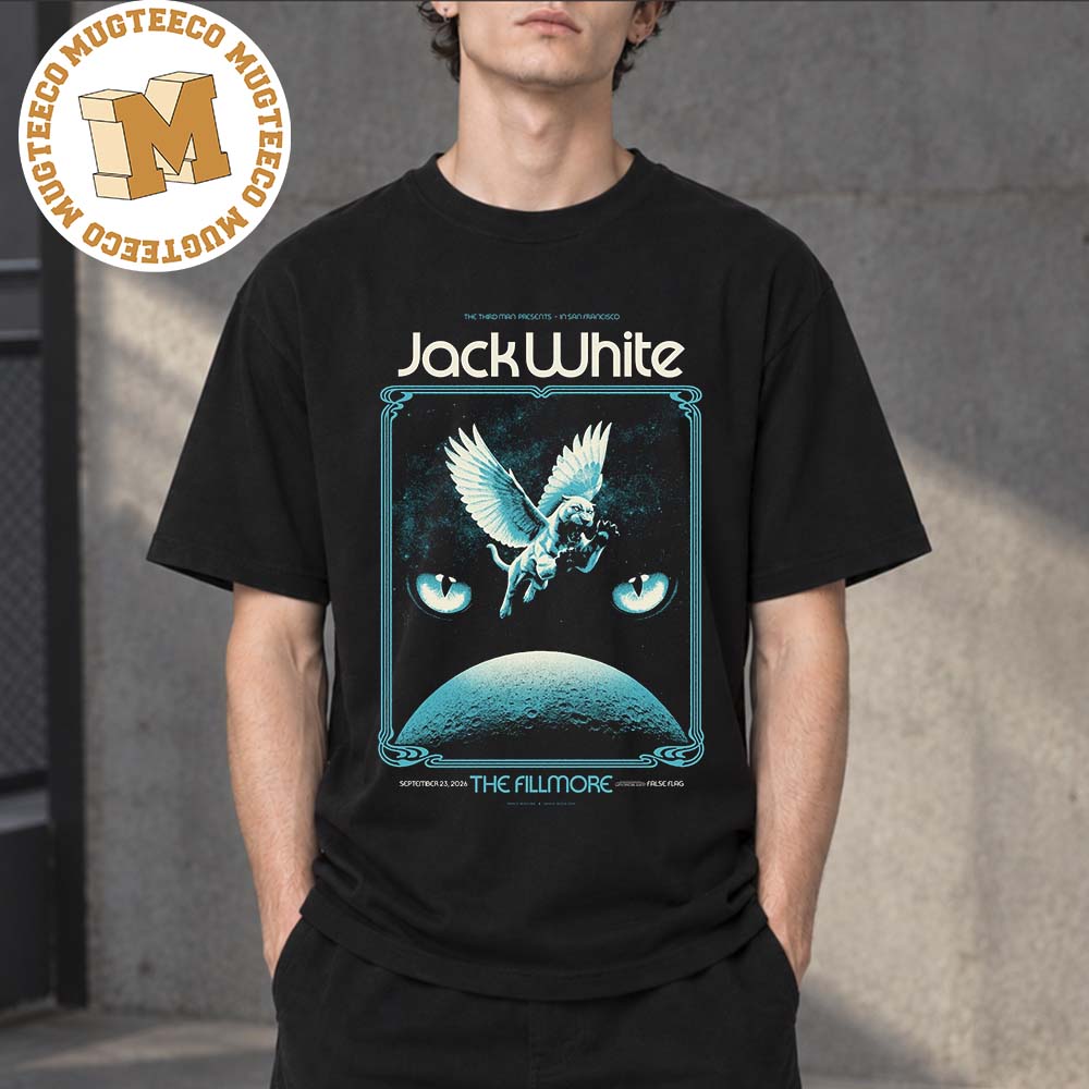 Jack White San Francisco CA 2026 Event Poster At The Fillmore On September 23 2026 Unisex T-Shirt Jack White San Francisco CA 2026 Event Poster At The Fillmore On September 23 2026 Unisex T-Shirt