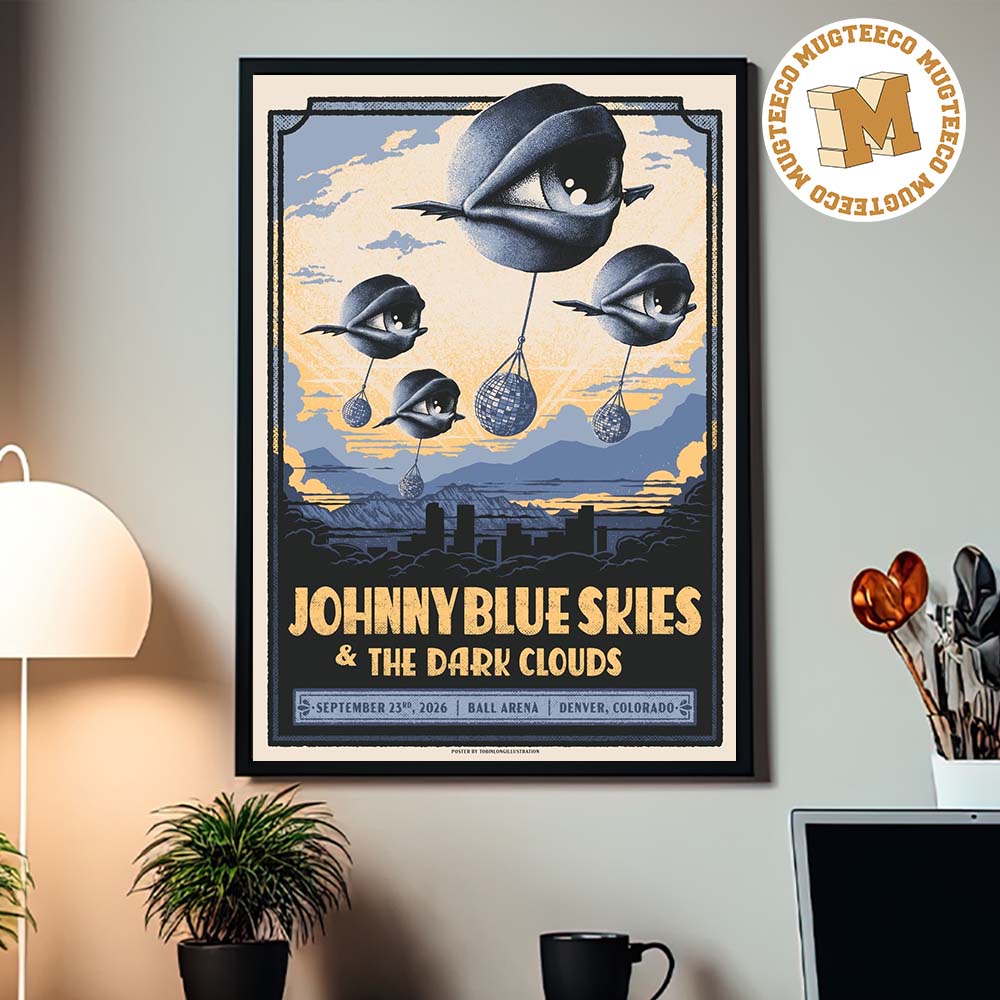 Johnny Blue Skies And The Dark Clouds Denver Colorado 2026 Event Poster At Ball Arena On September 23 2026 Home Decor Poster Canvas Johnny Blue Skies And The Dark Clouds Denver Colorado 2026 Event Poster At Ball Arena On September 23 2026 Home Decor Poster Canvas