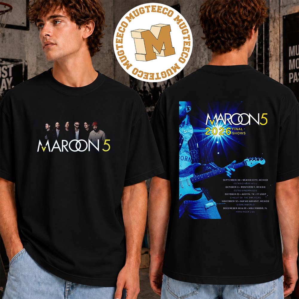 Maroon 5 Final Show 2026 Vintage Back Sided Line Up Two Sided Unisex T-Shirt Maroon 5 Final Show 2026 Vintage Back Sided Line Up Two Sided Unisex T-Shirt