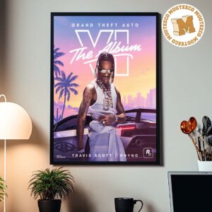 Travis Scott X Rockstar Games RHYNO For Grand Theft Auto VI The Album Home Decor Poster Canvas