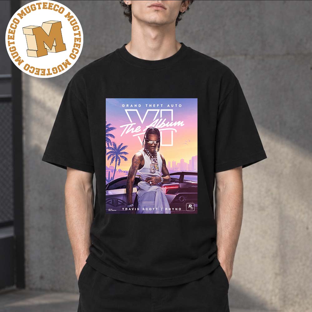 Travis Scott X Rockstar Games RHYNO For Grand Theft Auto VI The Album Unisex T-Shirt Travis Scott X Rockstar Games RHYNO For Grand Theft Auto VI The Album Unisex T-Shirt