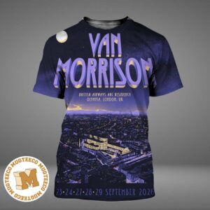 Van Morrison Olympia In London 2026 Event Poster At  British Airways ARC On 23 -29 2026 All Over Print Shirt