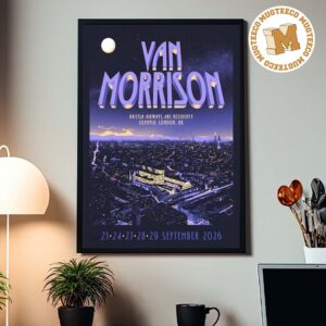 Van Morrison Olympia In London 2026 Event Poster At  British Airways ARC On 23 -29 2026 Home Decor Poster Canvas