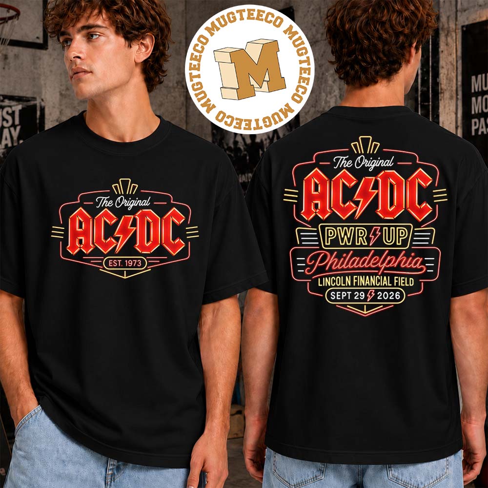 ACDC Pwr Up Tour Philadelphia PA 2026 Event Tee At Lincoln Financial Field On September 29 2026 Two Sided Unisex T-Shirt ACDC Pwr Up Tour Philadelphia PA 2026 Event Tee At Lincoln Financial Field On September 29 2026 Two Sided Unisex T-Shirt