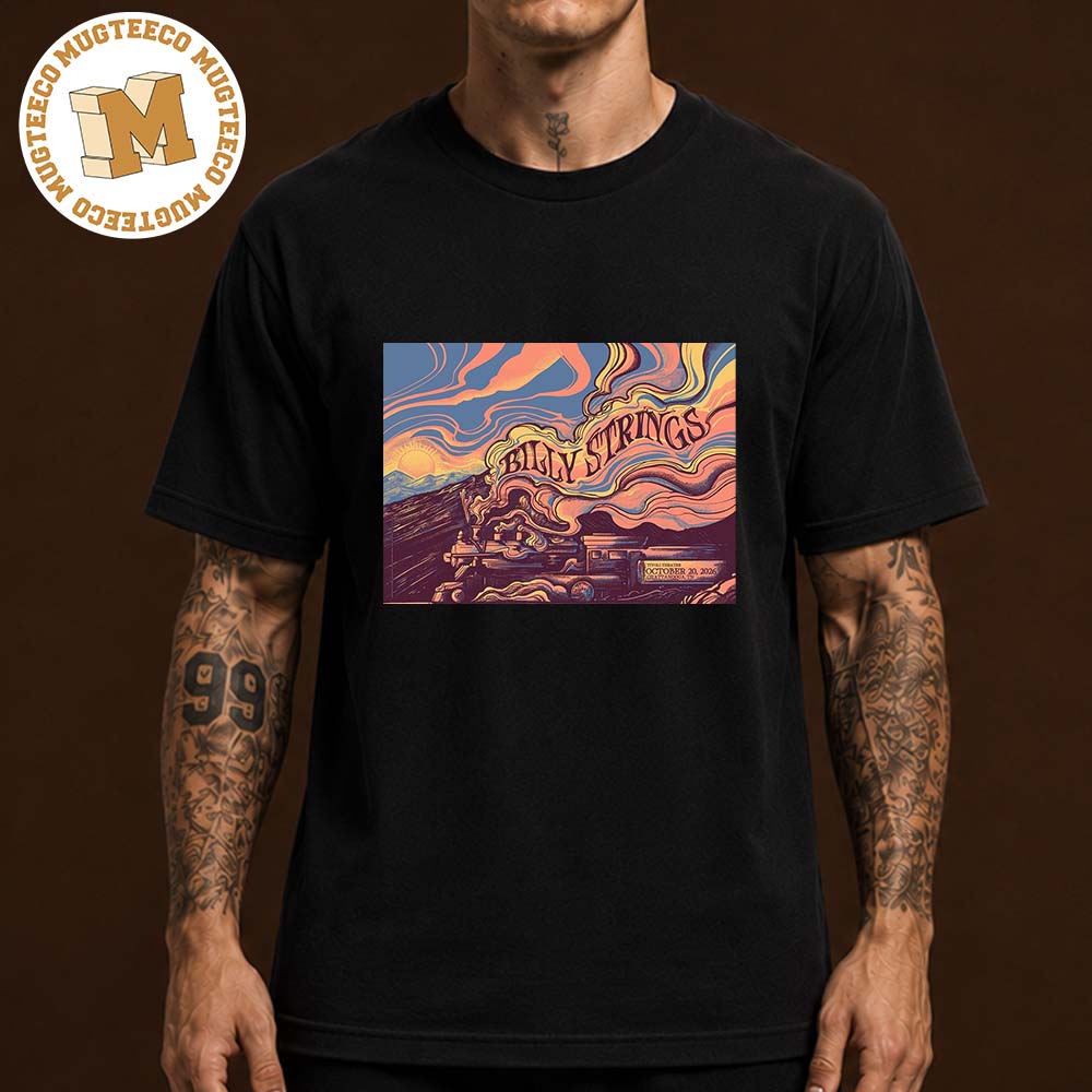 Billy Strings Chattanooga TN 2026 Event Poster At Tivoli Theatre On October 20 2026 Unisex T-Shirt Billy Strings Chattanooga TN 2026 Event Poster At Tivoli Theatre On October 20 2026 Unisex T-Shirt
