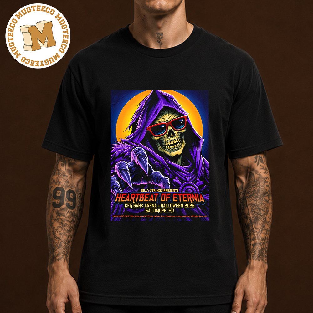 Billy Strings Heartbeat Of Eternia Baltimore MD 2026 Skeletor Event Poster At CFG Bank Arena On October 31 2026 Unisex T-Shirt Billy Strings Heartbeat Of Eternia Baltimore MD 2026 Skeletor Event Poster At CFG Bank Arena On October 31 2026 Unisex T-Shirt