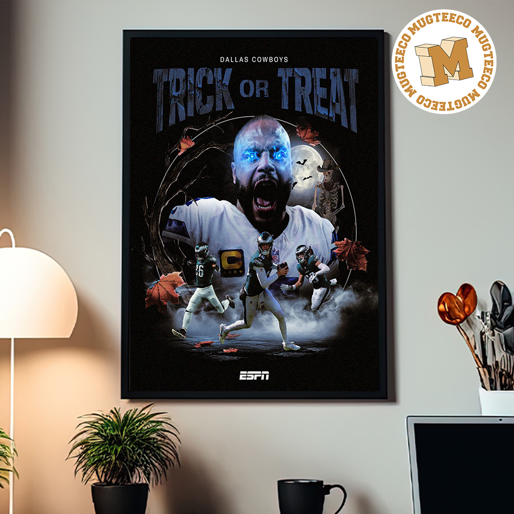 Dallas CowBoys Trick Or Treat Secure The Dub In Philly Over The Eagles Home Decor Poster Canvas Dallas CowBoys Trick Or Treat Secure The Dub In Philly Over The Eagles Home Decor Poster Canvas