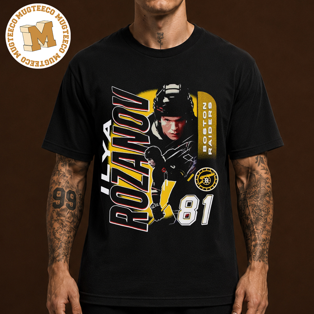 Ilya Rozanov Boston Raiders 81 Unisex Black T-Shirt Ilya Rozanov Boston Raiders 81 Unisex Black T-Shirt