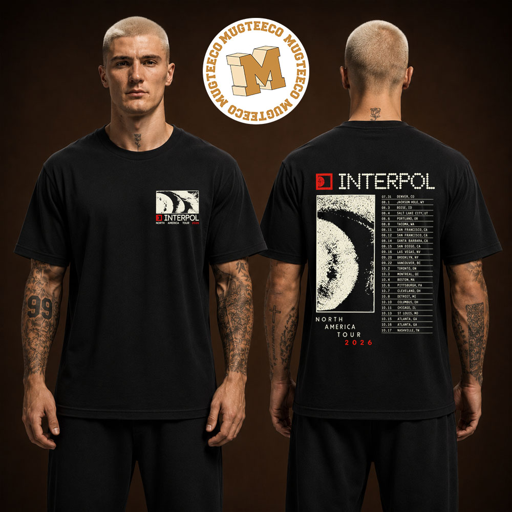 Interpol 2026 North American Tour Exclusive Tee Back Sided Graphic All Tour Date Two Sided Unisex Black T-Shirt Interpol 2026 North American Tour Exclusive Tee Back Sided Graphic All Tour Date Two Sided Unisex Black T-Shirt