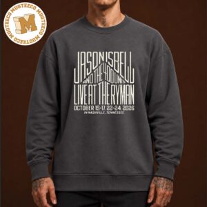 Jason Isbell Nashville TN 2026 Event Tee At Ryman Auditorium On October 15-27 And 22-24 2026 Unisex Long Sleeve Shirt