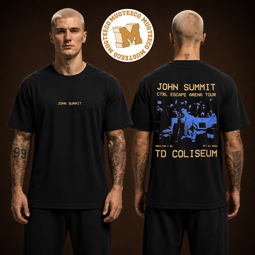 John Summit Ctrl Escape Arena Tour Hamilton ON 2026 Merch Tee At TD Coliseum On Otober 24 2026 Two Sided Unisex Black T-Shirt John Summit Ctrl Escape Arena Tour Hamilton ON 2026 Merch Tee At TD Coliseum On Otober 24 2026 Two Sided Unisex Black T-Shirt