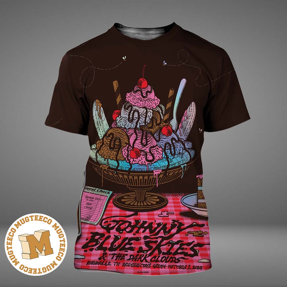 Johnny Blue Skies And The Dark Clouds Nashville TN 2026 Event Poster At Brigestone Arena On October 2 2026 All Over Print Shirt Johnny Blue Skies And The Dark Clouds Nashville TN 2026 Event Poster At Brigestone Arena On October 2 2026 All Over Print Shirt