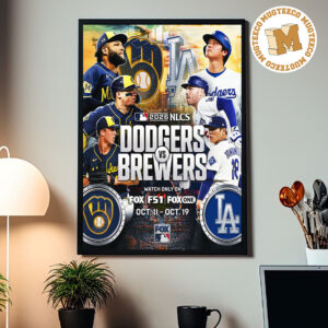 MLB Los Angeles Dodgers VS Milwaukee Brewers Rematch Will Meet Again In The NLCS On October 11 And 19 2026 Home Decor Poster Canvas