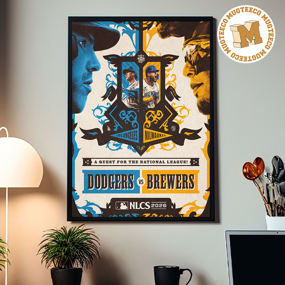 MLB Los Angeles Dodgers Vs Milwaukee Brewers A Quest For The National League 2026 Home Decor Poster Canvas MLB Los Angeles Dodgers Vs Milwaukee Brewers A Quest For The National League 2026 Home Decor Poster Canvas