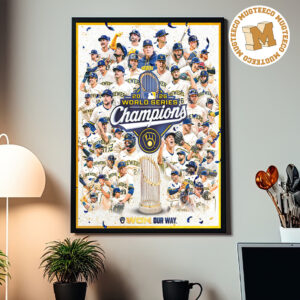 MLB Milwaukee Brewers The World Series Championship Belongs To Milwaukee Home Decor Poster Canvas