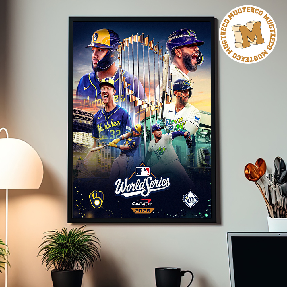 MLB World Series Capital One 2026 Milwaukee Brewers VS Tampa Bay Rays Home Decor Poster Canvas MLB World Series Capital One 2026 Milwaukee Brewers VS Tampa Bay Rays Home Decor Poster Canvas