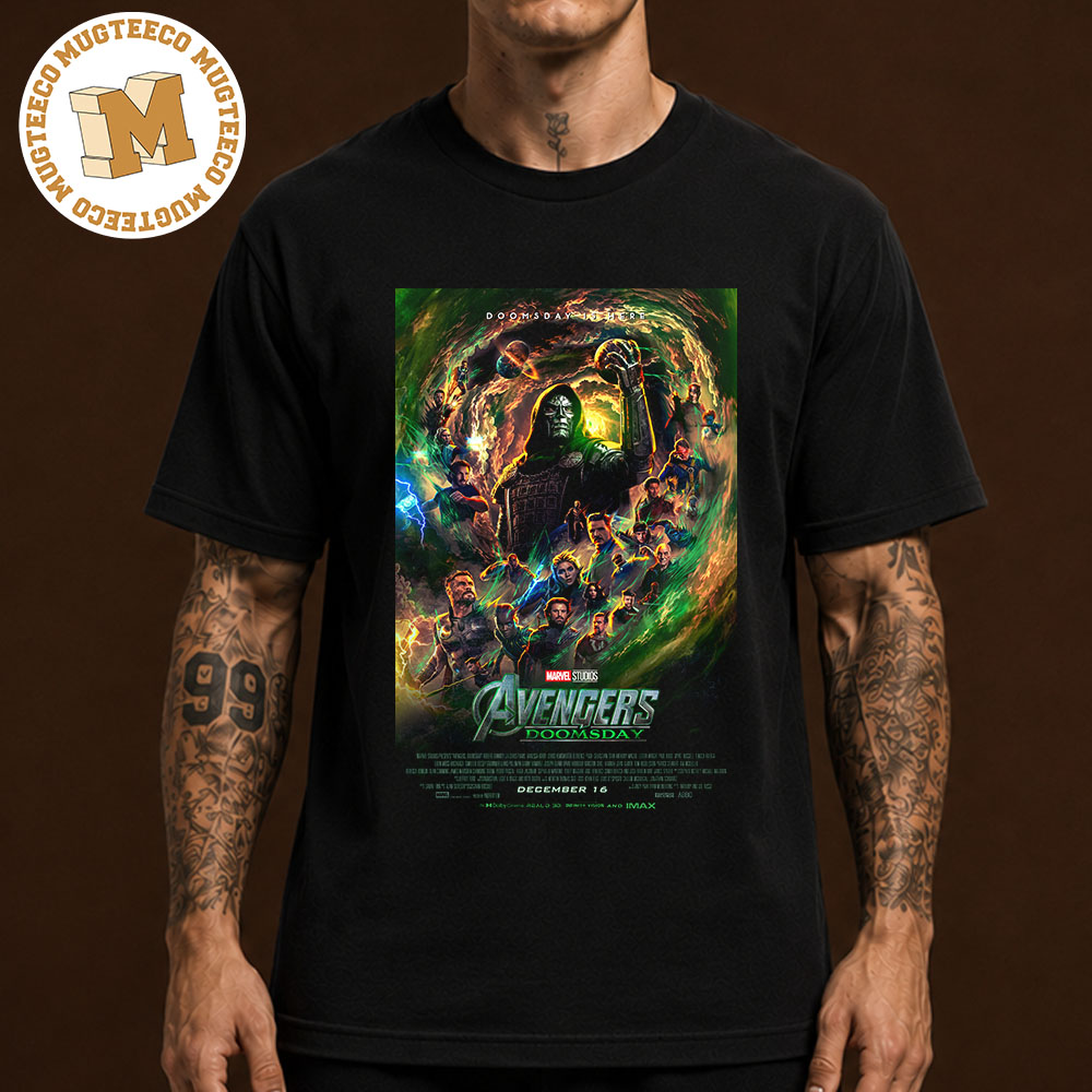Marvel Avengers Doomsday Movie Poster Doomsday Is Here On December 16 2026 Unisex T-Shirt Marvel Avengers Doomsday Movie Poster Doomsday Is Here On December 16 2026 Unisex T-Shirt
