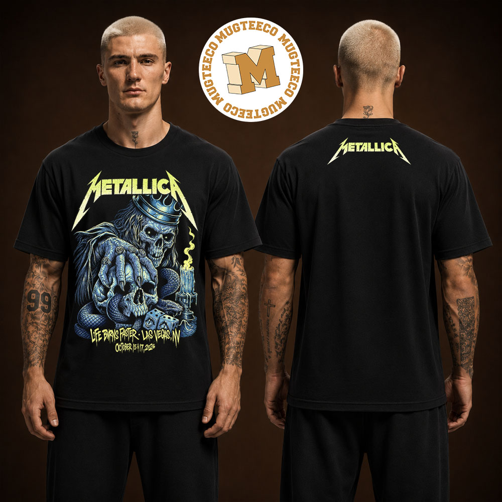 Metallica Life Burn Faster Las Vegas NV 2026 Event Tee At Sphere On October 15 And 17 2026 Two Sided Unisex T-Shirt Metallica Life Burn Faster Las Vegas NV 2026 Event Tee At Sphere On October 15 And 17 2026 Two Sided Unisex T-Shirt