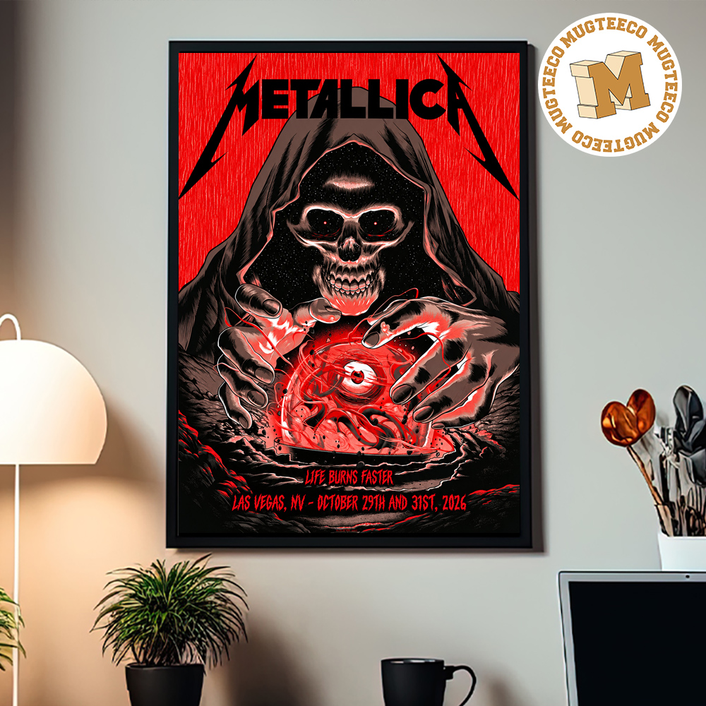 Metallica Life Burns Faster Tour 2026 Las Vegas Event Poster At Sphere On October 29 And 31 2026 Home Decor Poster Canvas Metallica Life Burns Faster Tour 2026 Las Vegas Event Poster At Sphere On October 29 And 31 2026 Home Decor Poster Canvas