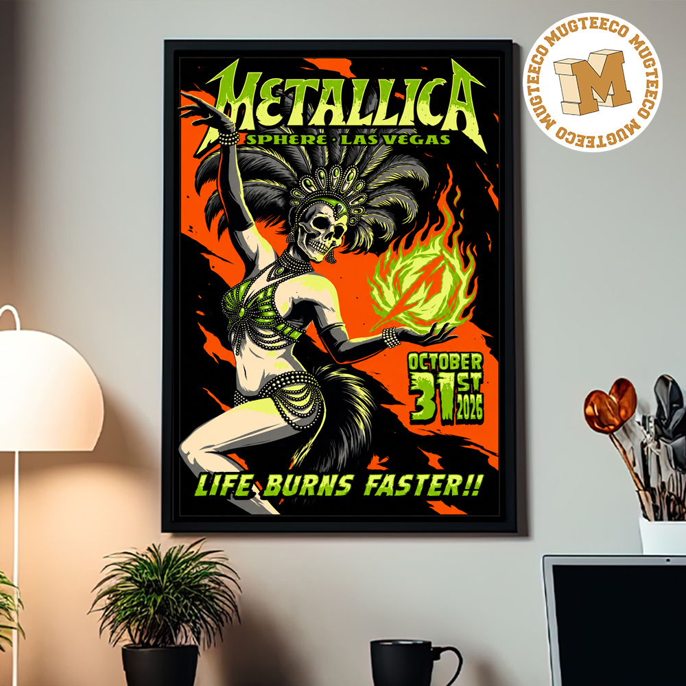 Metallica Life Burns Faster Tour Las Vegas 2026 Event Poster At Sphere On October 31 2026 Home Decor Poster Canvas Metallica Life Burns Faster Tour Las Vegas 2026 Event Poster At Sphere On October 31 2026 Home Decor Poster Canvas