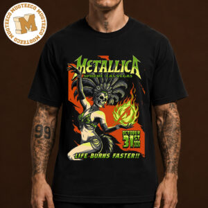 Metallica Life Burns Faster Tour Las Vegas 2026 Event Poster At Sphere On October 31 2026 Unisex T-Shirt