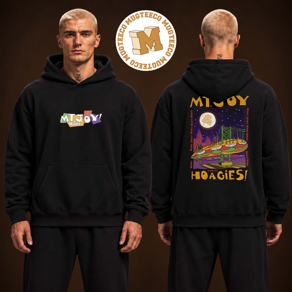 Mt Joy Wawa 2026 Merch Tee Knows Hoagies Two Sided Unisex Black Hoodie Shirt Mt Joy Wawa 2026 Merch Tee Knows Hoagies Two Sided Unisex Black Hoodie Shirt