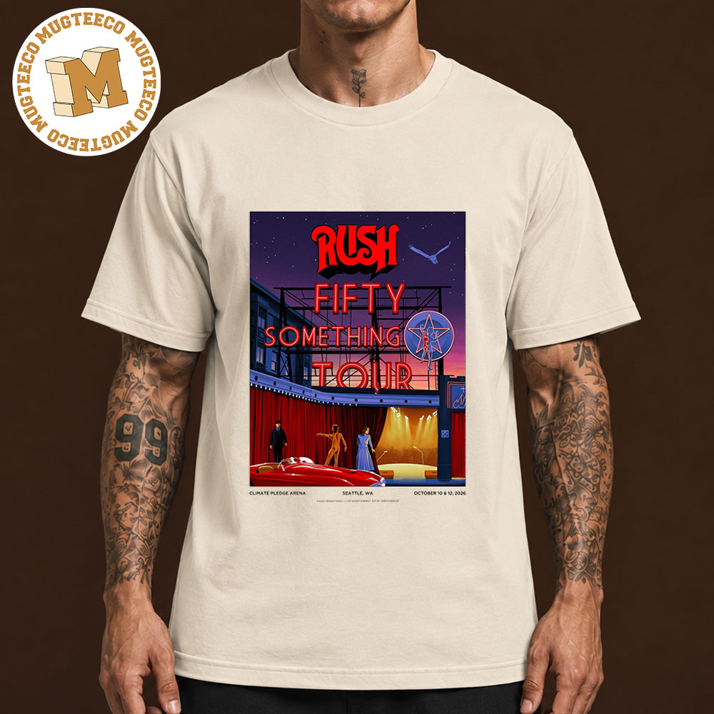 Rush Seattle WA 2026 Event Poster At Climate Pledge Arena On October 10 And 12 2026 Unisex T-Shirt Rush Seattle WA 2026 Event Poster At Climate Pledge Arena On October 10 And 12 2026 Unisex T-Shirt