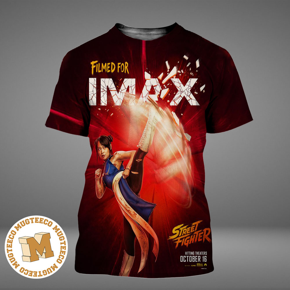 Street Fighter 2026 Movie Filmed For IMAX Chun Li Poster Hitting Theaters October 16 All Over Print Shirt Street Fighter 2026 Movie Filmed For IMAX Chun Li Poster Hitting Theaters October 16 All Over Print Shirt