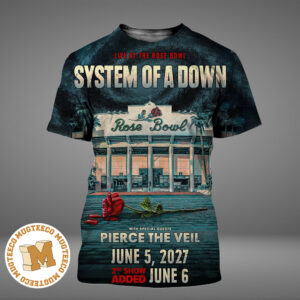 System Of A Down Live At The Rose Bowl Pasadena, CA 2026 Event Poster At Rose Bowl On June 5 And 6 2027 All Over Print Shirt