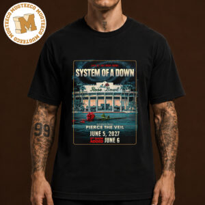 System Of A Down Live At The Rose Bowl Pasadena, CA 2026 Event Poster At Rose Bowl On June 5 And 6 2027 Unisex T-Shirt