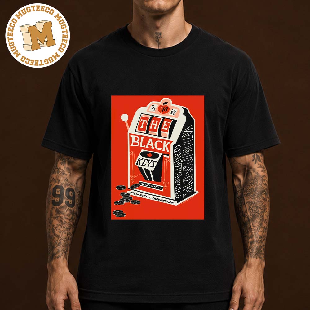 The Black Keys Windsor ON 2026 Event Poster At The Colosseum At Caesars Windsor On October 18 2026 Unisex T-Shirt The Black Keys Windsor ON 2026 Event Poster At The Colosseum At Caesars Windsor On October 18 2026 Unisex T-Shirt