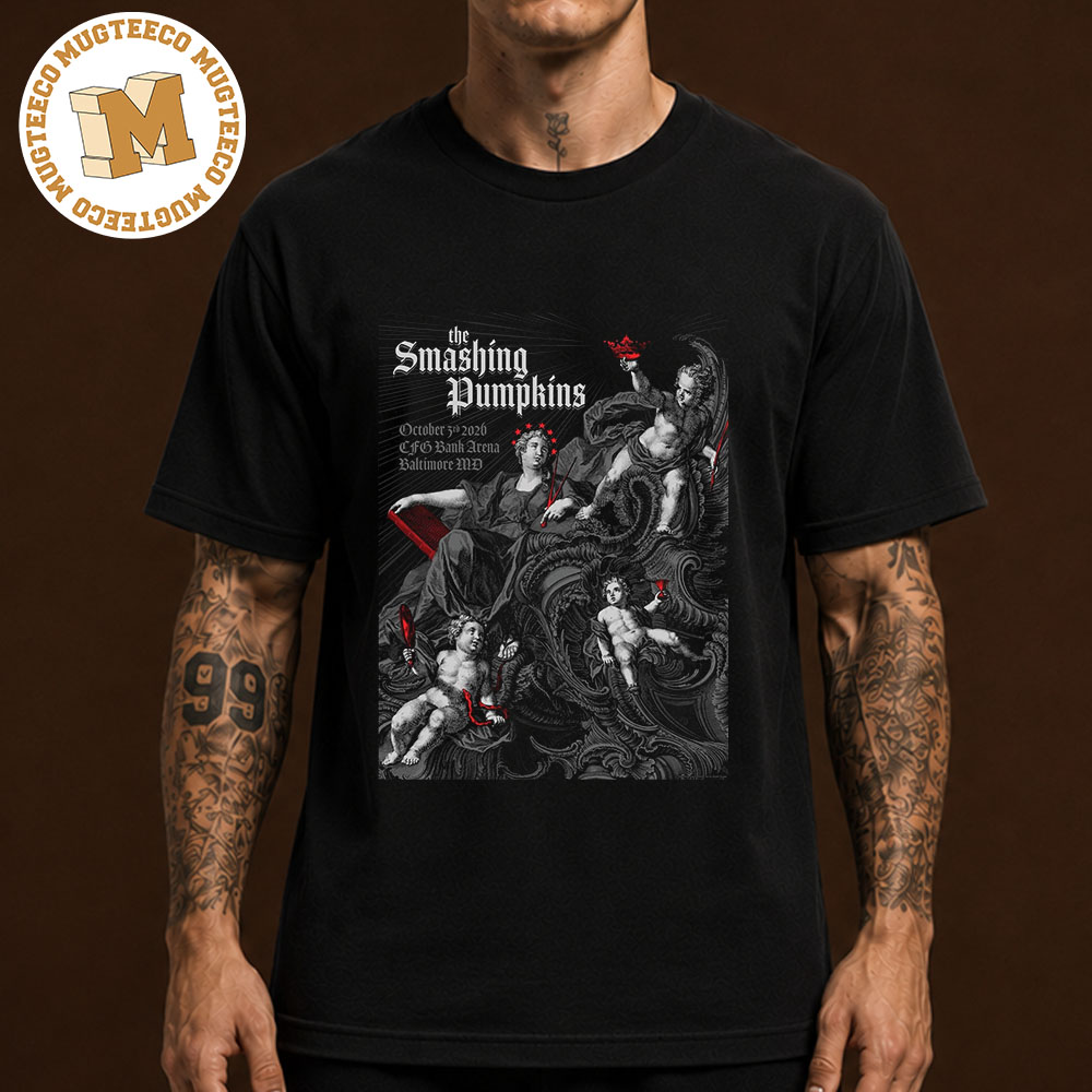 The Smashing Pumpkins Baltimore MD 2026 Event Poster At CFG Bank Arena On October 3 2026 Unisex T-Shirt The Smashing Pumpkins Baltimore MD 2026 Event Poster At CFG Bank Arena On October 3 2026 Unisex T-Shirt