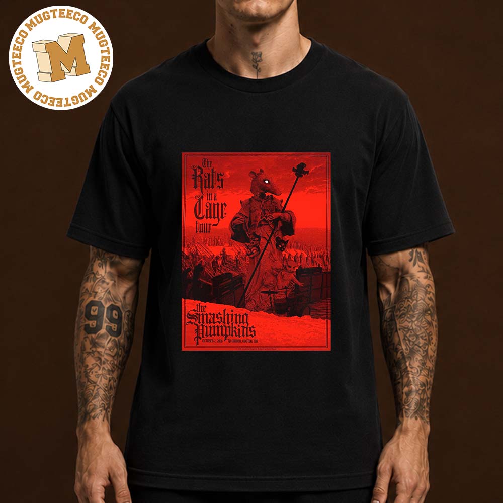 The Smashing Pumpkins Boston MA The Rats In A Cage Tour 2026 Event Poster At TD Garden On October 2 2026 Unisex T-Shirt The Smashing Pumpkins Boston MA The Rats In A Cage Tour 2026 Event Poster At TD Garden On October 2 2026 Unisex T-Shirt