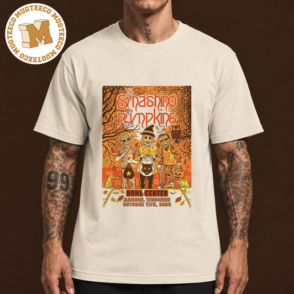 The Smashing Pumpkins Madison Wisconsin 2026 Event Poster At Kohl Center On October 11 2026 Unisex T-Shirt The Smashing Pumpkins Madison Wisconsin 2026 Event Poster At Kohl Center On October 11 2026 Unisex T-Shirt