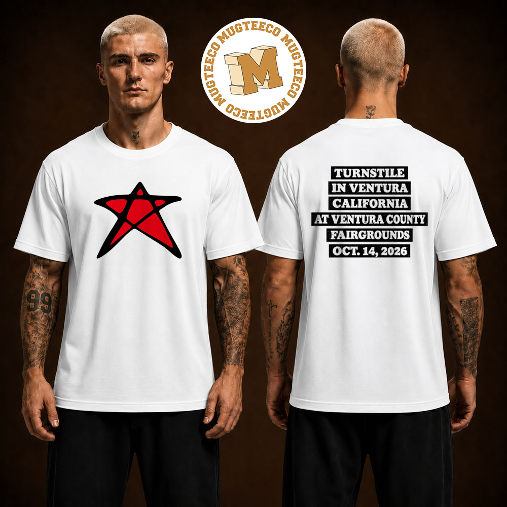 Turnstile Ventura CA 2026 Event Tee At Ventura County On October 14 2026 Two Sided Unisex White T-Shirt Turnstile Ventura CA 2026 Event Tee At Ventura County On October 14 2026 Two Sided Unisex White T-Shirt