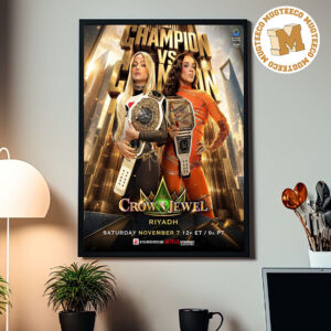 WWE The Women World Champion Liv Morgan VS Chelsea Green On November 7 2026 Home Decor Poster Canvas