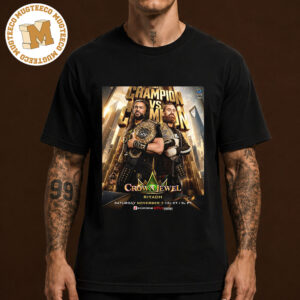 WWE The World Champion Undisputed Roman Reigns VS Sami Zayn On November 7 2026 Unisex T-Shirt
